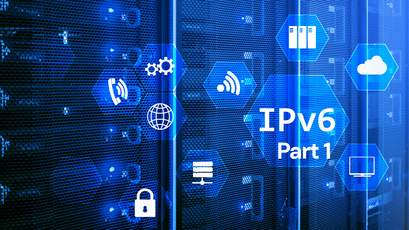 IPV6 Part 1