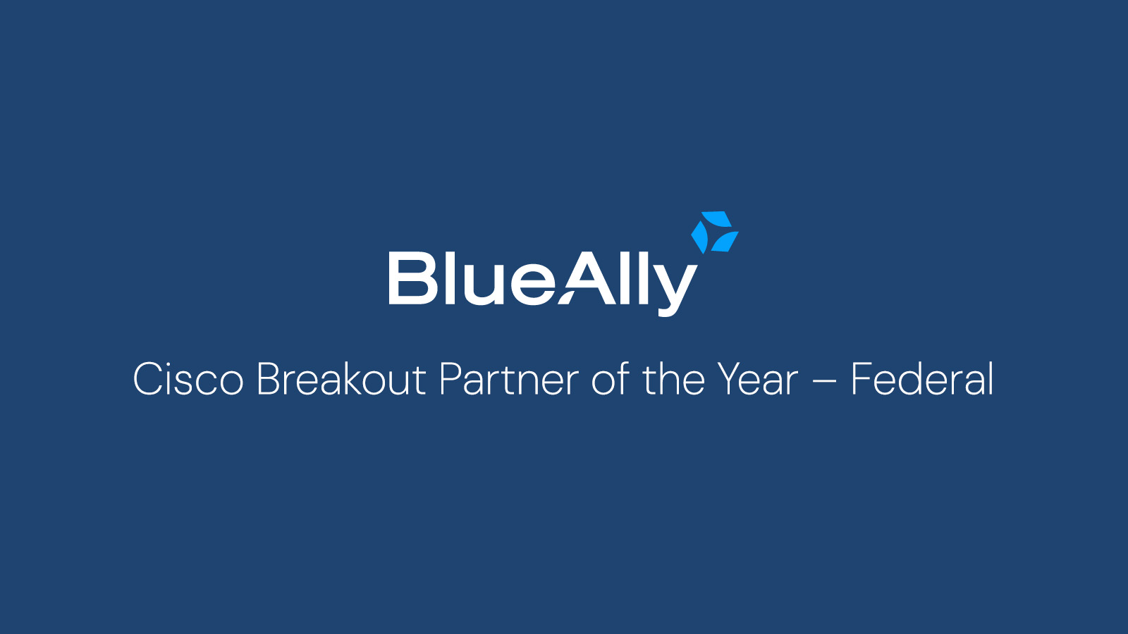 BlueAlly Named Cisco “Breakout Partner of the Year